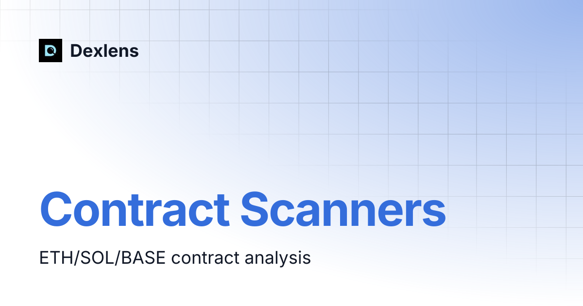 Contract Scanners | Dexlens